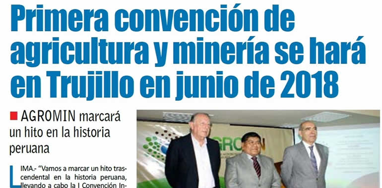 Trujillo será sede de la 1 Convención Agrominera